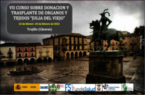 VII CURSO SOBRE DONACIÓN Y TRASPLANTE DE ÓRGANOS Y TEJIDOS “JULIA DEL VIEJO”